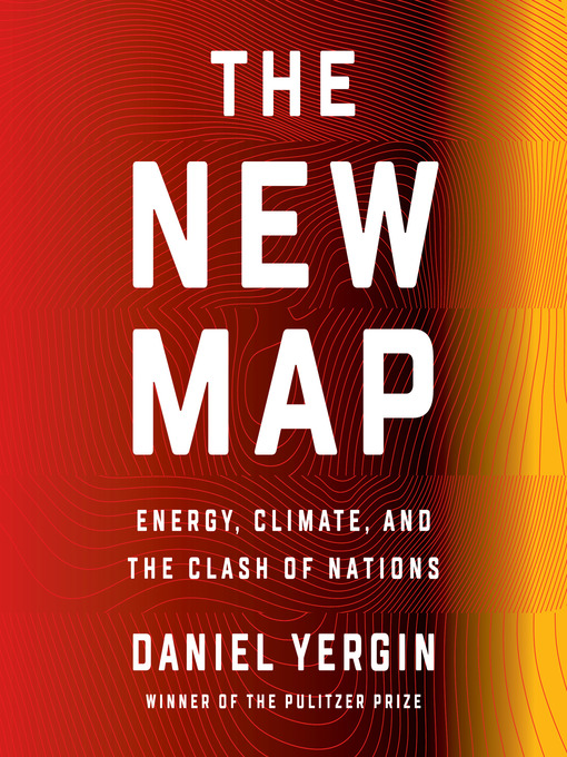 Title details for The New Map by Daniel Yergin - Wait list